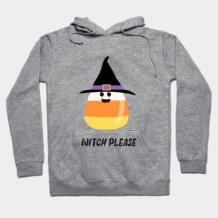 Witch Please Hoodie